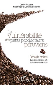 Front cover of La vulnérabilité des petits producteurs péruviens by Camille Frazzetta