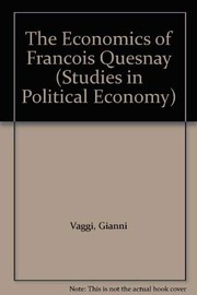 Cover of The economics of François Quesnay by Gianni Vaggi