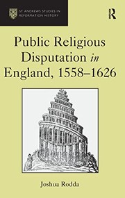 Front cover of Public Religious Disputation in England, 1558-1626 by Joshua Rodda