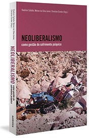 Front cover of Neoliberalismo by Vladimir Safatle