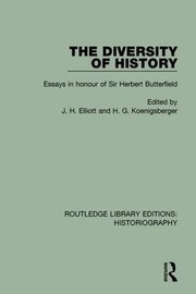Cover of The Diversity of history by Sir Herbert Butterfield