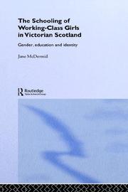 Front cover of The schooling of working-class girls in Victorian Scotland by Jane McDermid