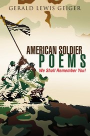 Front cover of American Soldier Poems by Gerald Lewis Geiger