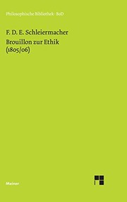 Cover of Brouillon zur Ethik (1805/06) by Friedrich Schleiermacher