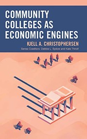 Front cover of Community Colleges As Economic Engines by Kjell A. Christophersen