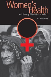 Front cover of Women's health and poverty alleviation in India by Katia S. Mohindra