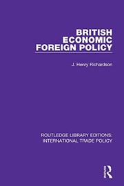 Front cover of British Economic Foreign Policy by J. Henry Richardson