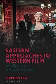 Front cover of Eastern Approaches to Western Film by Stephen Teo