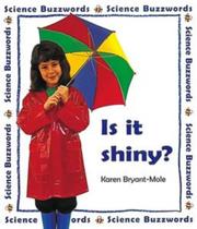 Front cover of Is It Shiny? (Buzzwords) by Karen Bryant-Mole