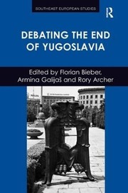 Cover of Debating the End of Yugoslavia by Florian Bieber
