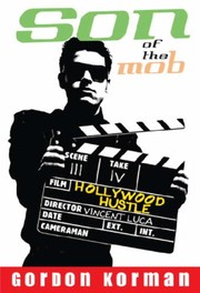 Front cover of Hollywood Hustle (Son of the Mob by Gordon Korman