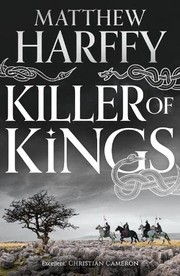 Front cover of Killer of Kings by Matthew Harffy