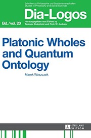 Front cover of Platonic Wholes and Quantum Ontology by Marek Woszczek