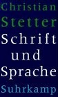 Cover of Schrift und Sprache by Christian Stetter