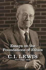 Cover of Essays on the Foundations of Ethics by Lewis, C. I.