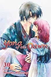 Cover of Yona of the Dawn, Vol. 30 by Mizuho Kusanagi