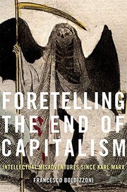 Front cover of Foretelling the End of Capitalism by Francesco Boldizzoni