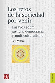 Cover of Los Retos de la sociedad por venir by Luis Villoro