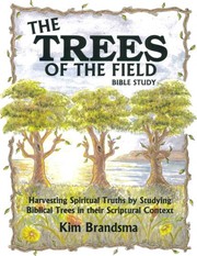 Front cover of The trees of the field Bible study by Kim Brandsma