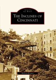 Front cover of The inclines of Cincinnati by Melissa Kramer
