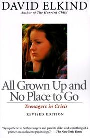 Front cover of All grown up and no place to go by David Elkind