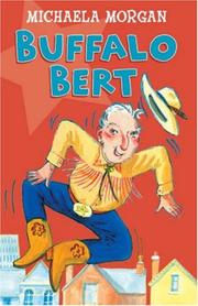 Cover of Buffalo Bert (White Wolves: Familiar Settings) by Michaela Morgan