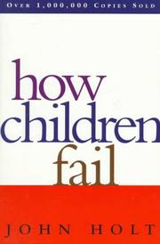 Cover of How children fail by John Caldwell Holt