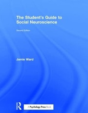 Front cover of The student's guide to social neuroscience by Jamie Ward