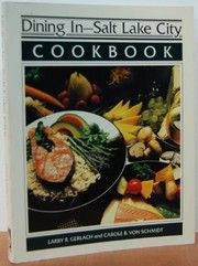 Front cover of Dining in--Salt Lake City by Larry R. Gerlach