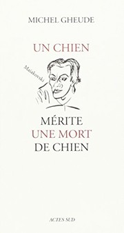 Cover of Un chien mérite une mort de chien by Michel Gheude