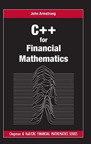 Cover of C++ for Financial Mathematics by John Armstrong