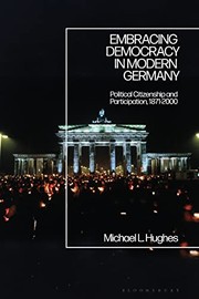 Cover of Embracing Democracy in Modern Germany by Michael L. Hughes