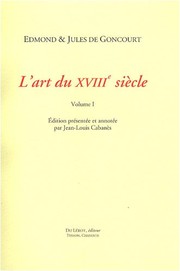 Cover of L' art du XVIIIe siècle by Edmond de Goncourt