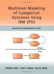 Front cover of Multilevel modeling of categorical outcomes using IBM SPSS by Ronald H. Heck