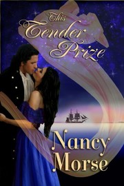 Cover of This Tender Prize by Nancy morse