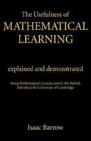 Front cover of The usefulness of mathematical learning explained and demonstrated by Isaac Barrow