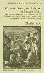 Front cover of Life, wanderings and labours in Eastern Africa by Charles New
