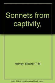 Cover of Sonnets from captivity by Eleanor T. M. Harvey
