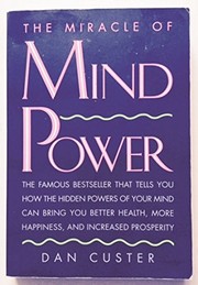 Front cover of Miracle of Mind Power by Dan Custer