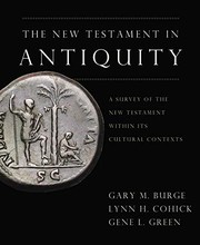 Front cover of The New Testament in antiquity by Gary M. Burge