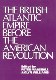 Front cover of The British Atlantic empire before the American Revolution by Peter Donald Marshall