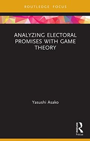 Front cover of Analyzing Electoral Promises with Game Theory by Yasushi Asako