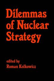 Front cover of Dilemmas of nuclear strategy by Roman Kolkowicz