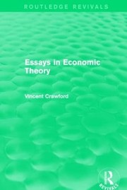 Front cover of Essays in Economic Theory (Routledge Revivals) by Vincent Crawford