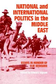 Cover of National and international politics in the Middle East by Elie Kedourie