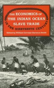 Cover of The Economics of the Indian Ocean Slave Trade in the Nineteenth Century by William Gervase Clarence-Smith