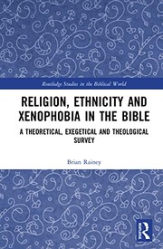 Front cover of Religion, Ethnicity and Xenophobia in the Bible by Brian Rainey