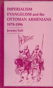 Front cover of Imperialism, evangelism, and the Ottoman Armenians, 1878-1896 by Jeremy Salt