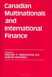 Front cover of Canadian Multinationals and International Finance by Gregory P. Marchildon