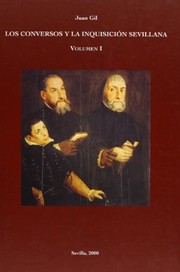 Front cover of Los conversos y la Inquisición sevillana by Juan Gil